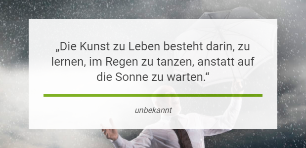 Ein Motivationsspruch eines unbekannten Verfassers