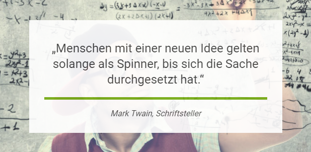 Zitat von Mark Twain, der bekannt ist für seine Weisheiten und Motivationssprüche